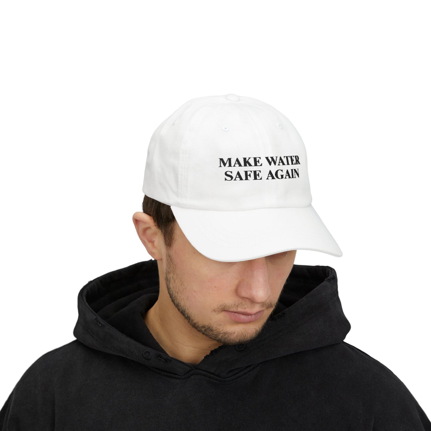 Make Water Safe Again – Embroidered Dad Cap - Light