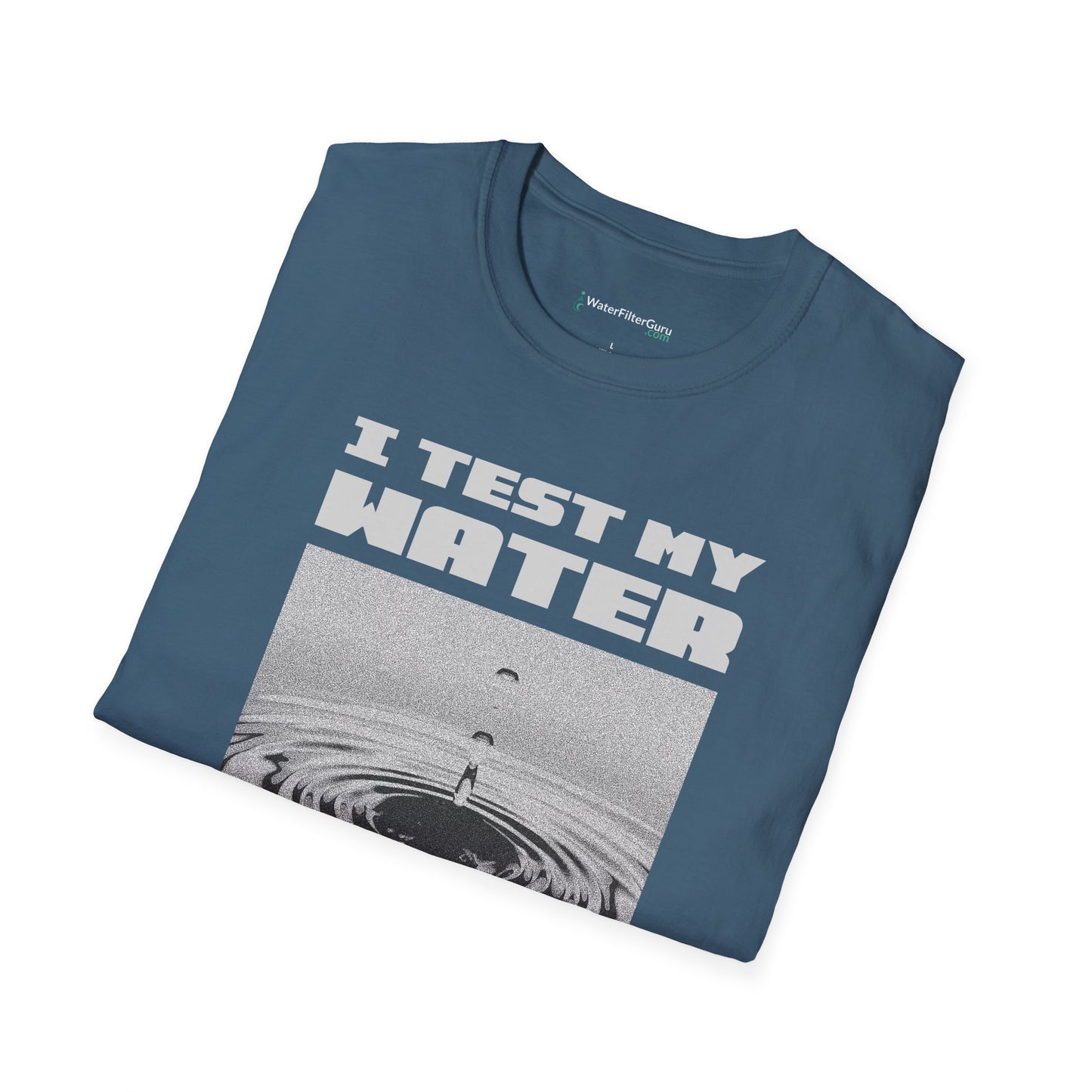 I Test My Water More Than My Patience - Unisex T-Shirt (dark)