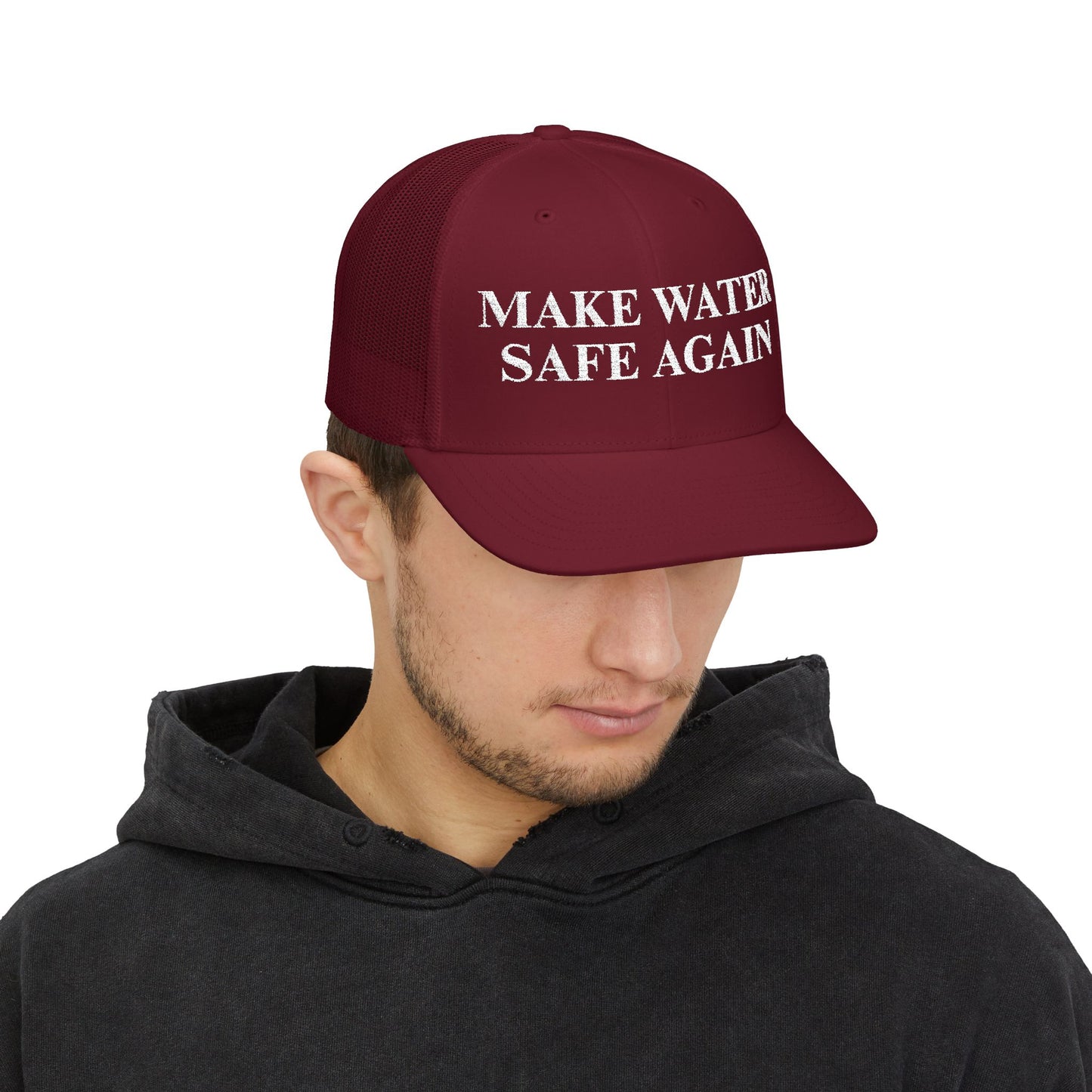 Make Water Safe Again – Embroidered Trucker Hat
