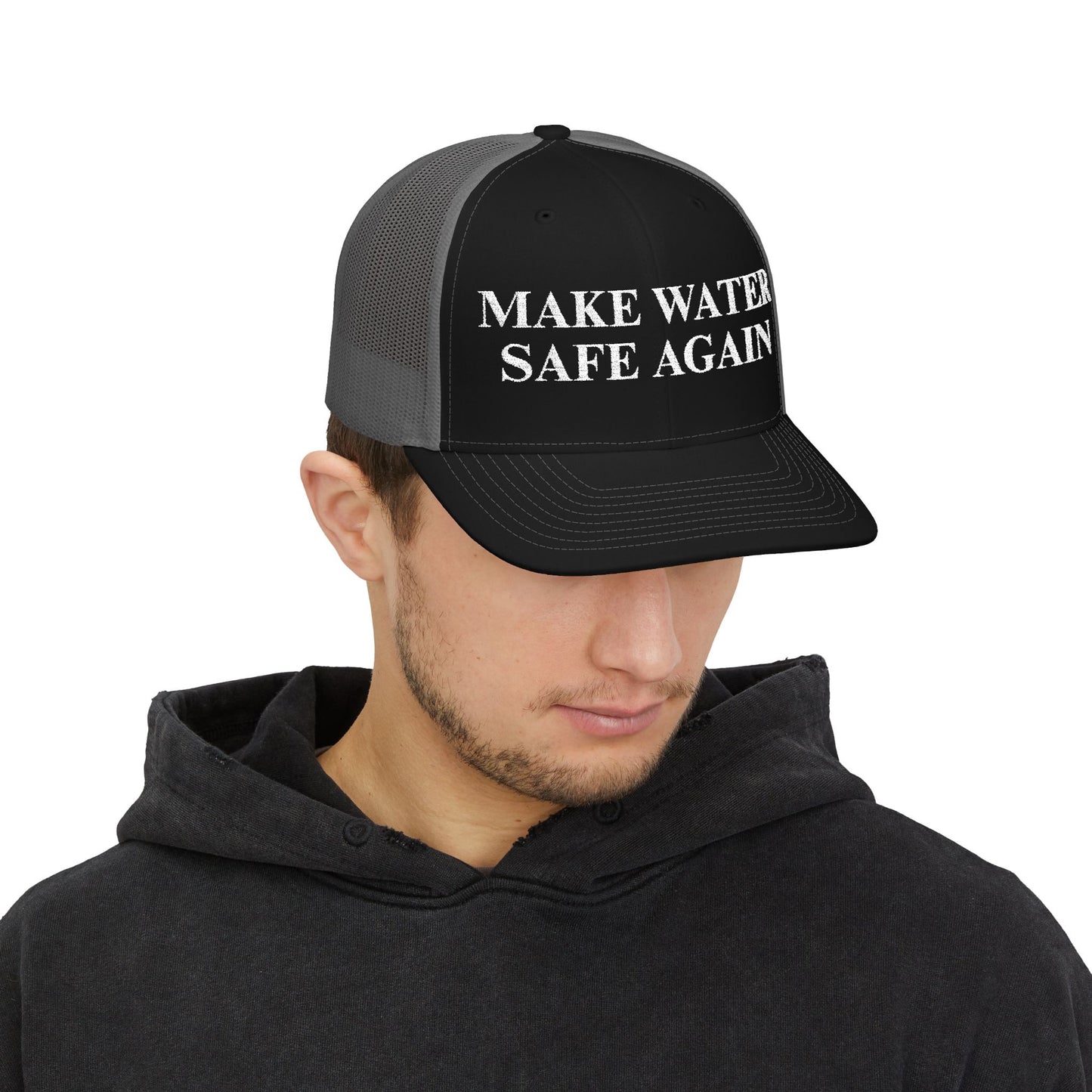 Make Water Safe Again – Embroidered Trucker Hat