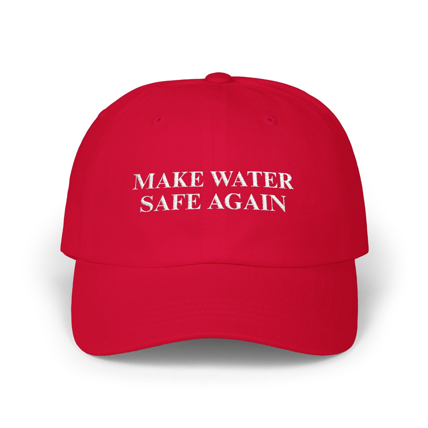 Make Water Safe Again – Embroidered Dad Cap - Dark